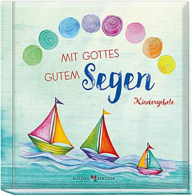 Alle Details zum Kinderbuch Kinder Gebetbuch: Mit Gottes gutem Segen, Geschenk zur Erstkommunion, 11 x 11 cm und ähnlichen Büchern