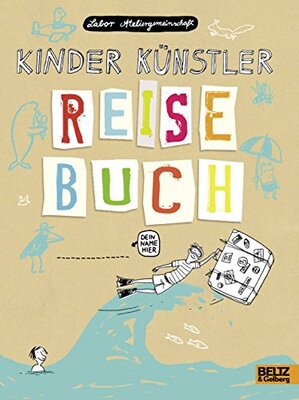 Alle Details zum Kinderbuch Kinder Künstler Reisebuch und ähnlichen Büchern