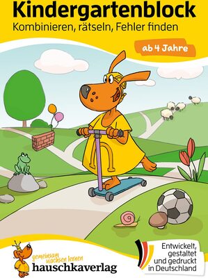 Alle Details zum Kinderbuch Kindergartenblock ab 4 Jahre - Kombinieren, rätseln, Fehler finden: Bunter Rätselblock - Sinnvolle Beschäftigung die Spaß macht (Übungshefte und -blöcke für Kindergarten und Vorschule, Band 609) und ähnlichen Büchern