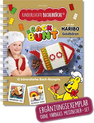 Alle Details zum Kinderbuch Kinderleichte Becherküche - Back Bunt mit den HARIBO Goldbären (Band 10): ERGÄNZUNGSEXEMPLAR ohne farbiges Messbecher-Set (Kinderleichte Becherküche: Backen und Kochen für Kinder ab 3 Jahren, Band 10) und ähnlichen Büchern