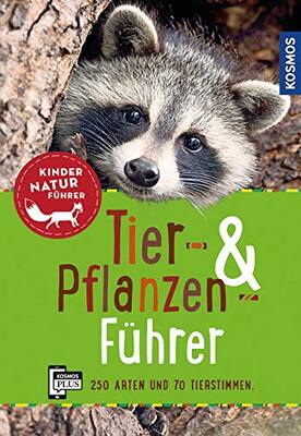 Alle Details zum Kinderbuch Tier- und Pflanzenführer. Kindernaturführer: Über 250 Arten und 80 Tierstimmen und ähnlichen Büchern