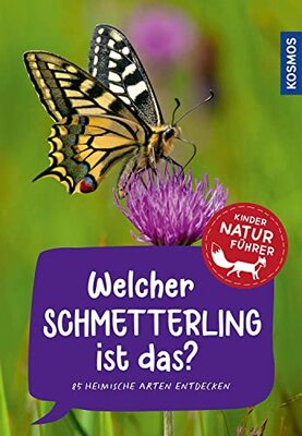 Alle Details zum Kinderbuch Welcher Schmetterling ist das? Kindernaturführer: 85 heimische Arten und ähnlichen Büchern