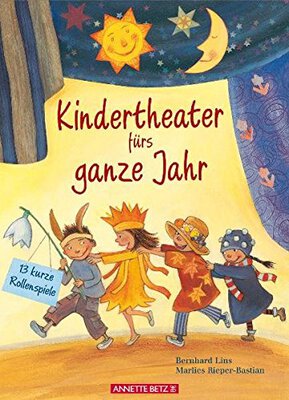 Alle Details zum Kinderbuch Kindertheater fürs ganze Jahr: 13 kurze Rollenspiele und ähnlichen Büchern