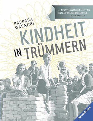 Alle Details zum Kinderbuch Kindheit in Trümmern und ähnlichen Büchern