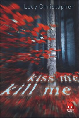 Alle Details zum Kinderbuch Kiss me, kill me und ähnlichen Büchern