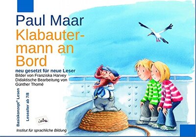 Alle Details zum Kinderbuch Klabautermann an Bord: neu gesetzt für neue Leser. Didaktische Bearbeitung Prof. Dr. Günther Thomé: neu gesetzt für neue Leser. Didaktische Bearbeitung Günther Thomé und ähnlichen Büchern