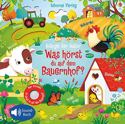 Alle Details zum Kinderbuch Klänge der Natur: Was hörst du auf dem Bauernhof? (Klänge-der-Natur-Reihe) und ähnlichen Büchern