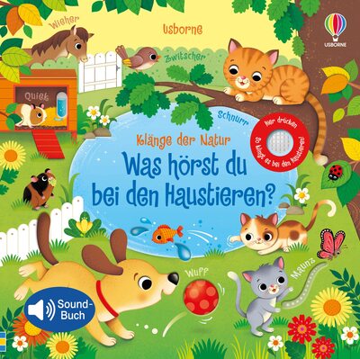 Alle Details zum Kinderbuch Klänge der Natur: Was hörst du bei den Haustieren?: Soundbuch mit 10 echten Naturklängen (Klänge-der-Natur-Reihe) und ähnlichen Büchern