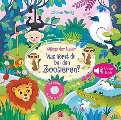 Alle Details zum Kinderbuch Klänge der Natur: Was hörst du bei den Zootieren? (Klänge-der-Natur-Reihe) und ähnlichen Büchern
