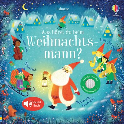 Alle Details zum Kinderbuch Was hörst du beim Weihnachtsmann?: Soundbuch (Klänge-der-Natur-Reihe) und ähnlichen Büchern