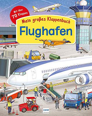 Alle Details zum Kinderbuch Klappenbuch - Flughafen: Entdeckerbuch mit über 70 Klappen und spannenden Sachinformationen und ähnlichen Büchern
