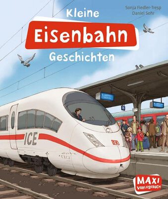 Alle Details zum Kinderbuch Kleine Eisenbahn-Geschichten: Bilderbuch (MAXI Bilderbuch) und ähnlichen Büchern