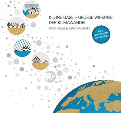 Alle Details zum Kinderbuch Kleine Gase – Große Wirkung: Der Klimawandel und ähnlichen Büchern