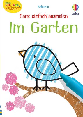 Alle Details zum Kinderbuch Kleine Kreativ-Werkstatt - Ganz einfach ausmalen: Im Garten (Kleine-Kreativ-Werkstatt-Reihe) und ähnlichen Büchern
