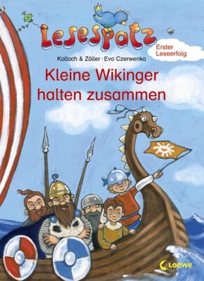 Alle Details zum Kinderbuch Kleine Wikinger halten zusammen: Erster Leseerfolg und ähnlichen Büchern