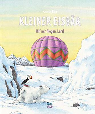 Alle Details zum Kinderbuch Kleiner Eisbär. Hilf mir fliegen, Lars! (Der kleiner Eisbär) und ähnlichen Büchern