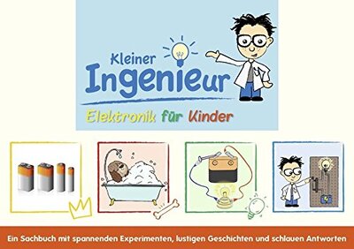 Alle Details zum Kinderbuch Kleiner Ingenieur: Elektronik für Kinder und ähnlichen Büchern