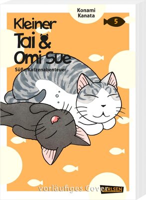 Alle Details zum Kinderbuch Kleiner Tai & Omi Sue - Süße Katzenabenteuer 5: Neues von »Kleine Katze Chi«-Katzenexpertin Kanata Konami! (5) und ähnlichen Büchern
