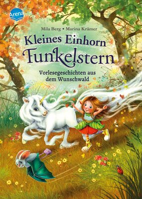 Alle Details zum Kinderbuch Kleines Einhorn Funkelstern. Vorlesegeschichten aus dem Wunschwald und ähnlichen Büchern