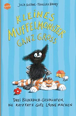 Alle Details zum Kinderbuch Kleines Muffelmonster ganz groß: Drei Bilderbuchgeschichten, die ratzfatz gute Laune machen und ähnlichen Büchern