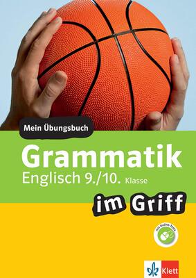 Klett Grammatik im Griff Englisch 9./10. Klasse: Mein Übungsbuch für Gymnasium und Realschule (Klett ... im Griff) bei Amazon bestellen