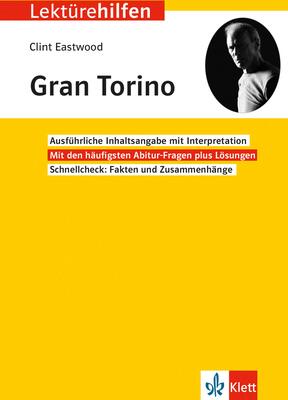 Alle Details zum Kinderbuch Klett Lektürehilfen Clint Eastwood, Gran Torino: Interpretationshilfe für Oberstufe und Abitur in englischer Sprache und ähnlichen Büchern