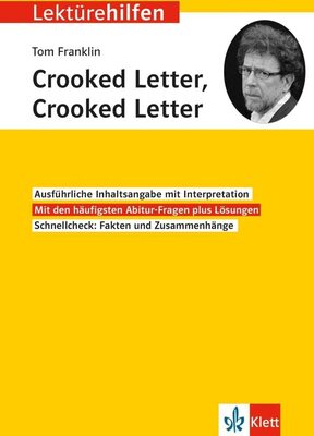 Alle Details zum Kinderbuch Klett Lektürehilfen Tom Franklin, Crooked Letter, Crooked Letter: Interpretationshilfe für Oberstufe und Abitur in englischer Sprache und ähnlichen Büchern