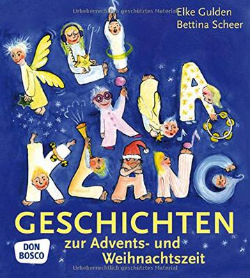Alle Details zum Kinderbuch KliKlaKlanggeschichten zur Advents- und Weihnachtszeit und ähnlichen Büchern