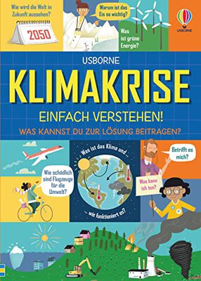 Alle Details zum Kinderbuch Klimakrise - einfach verstehen!: Was kannst du zur Lösung beitragen? (Einfach-verstehen-Reihe) und ähnlichen Büchern