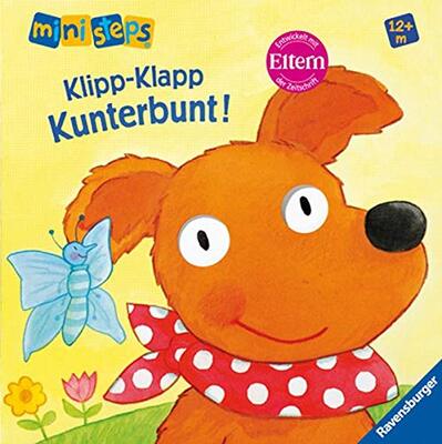 Alle Details zum Kinderbuch Klipp-Klapp, Kunterbunt!: Ab 12 Monaten (ministeps Bücher) und ähnlichen Büchern