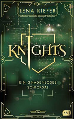 KNIGHTS - Ein gnadenloses Schicksal: Die Fortsetzung der packenden Urban-Fantasy-Trilogie (Die KNIGHTS-Reihe, Band 2) bei Amazon bestellen
