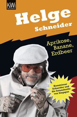 Alle Details zum Kinderbuch Aprikose Banane Erdbeer: Kommissar Schneider und die Satanskralle von Singapur und ähnlichen Büchern