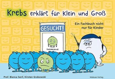 Alle Details zum Kinderbuch Krebs erklärt für Klein und Groß. Ein Fachbuch nicht nur für Kinder. Was ist Krebs? Antworten zu Krankheit, Behandlungsmethoden und Umgang mit belastenden Gefühlen. Kinderbuch ab 3 Jahren und ähnlichen Büchern