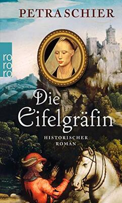 Alle Details zum Kinderbuch Die Eifelgräfin: | Historischer Roman und ähnlichen Büchern