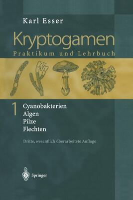 Alle Details zum Kinderbuch Kryptogamen 1: Cyanobakterien Algen Pilze Flechten Praktikum und Lehrbuch und ähnlichen Büchern