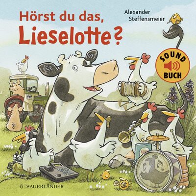 Alle Details zum Kinderbuch Hörst du das, Lieselotte? (Soundbuch): Kinderbuch mit vielen Geräuschen vom Bauernhof │ für alle Kinder, die Kuh Lieselotte und Bauernhoftiere lieben (Perfektes Geschenk für Kinder) und ähnlichen Büchern