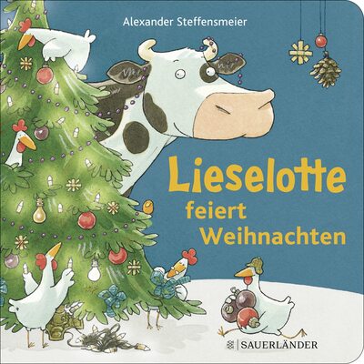 Alle Details zum Kinderbuch Lieselotte feiert Weihnachten: Lustige Weihnachtsreime mit der Kuh Lieselotte für Kinder ab 2 Jahren und ähnlichen Büchern