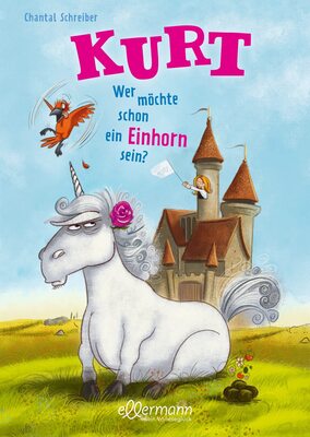 Alle Details zum Kinderbuch Kurt, Einhorn wider Willen 1. Wer möchte schon ein Einhorn sein? und ähnlichen Büchern