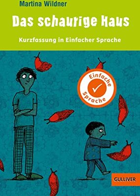 Alle Details zum Kinderbuch Kurzfassung in Einfacher Sprache. Das schaurige Haus: Roman. Mit Vignetten von Anke Kuhl und ähnlichen Büchern
