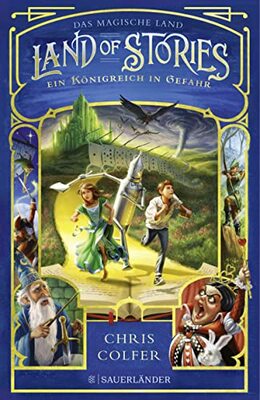 Alle Details zum Kinderbuch Land of Stories: Das magische Land 4 – Ein Königreich in Gefahr und ähnlichen Büchern