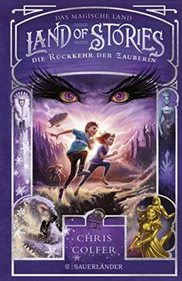 Alle Details zum Kinderbuch Land of Stories: Das magische Land 2 – Die Rückkehr der Zauberin und ähnlichen Büchern