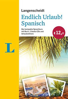 Alle Details zum Kinderbuch Langenscheidt Endlich Urlaub! Spanisch - Der kompakte Sprachkurs mit Buch, 2 Audio-CDs und Urlaubslektüre und ähnlichen Büchern