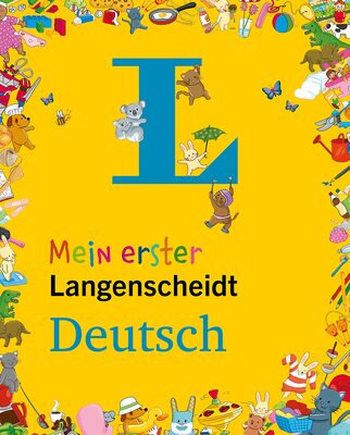 Alle Details zum Kinderbuch Langenscheidt Mein erster Langenscheidt Deutsch: Erstes Wörterbuch für Kinder ab 3 Jahren und ähnlichen Büchern