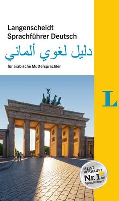 Alle Details zum Kinderbuch Langenscheidt Sprachführer Deutsch: Für arabische Muttersprachler, Arabisch-Deutsch und ähnlichen Büchern