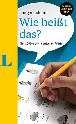 Alle Details zum Kinderbuch Langenscheidt Wie heißt das?: Die 1000 ersten deutschen Wörter und ähnlichen Büchern