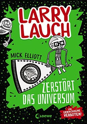 Alle Details zum Kinderbuch Larry Lauch zerstört das Universum (Band 2): Comic-Roman für Jungen und Mädchen ab 9 Jahre und ähnlichen Büchern