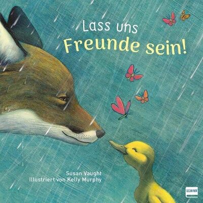 Alle Details zum Kinderbuch Lass uns Freunde sein!: (Bilderbuch über Freundschaft, Ängste und Liebe, Fabel für Groß und Klein) und ähnlichen Büchern