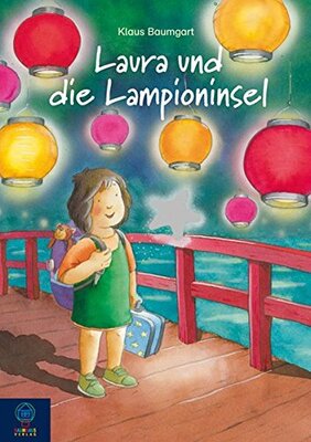 Alle Details zum Kinderbuch Laura und die Lampioninsel: Band 7 (Baumhaus Verlag) und ähnlichen Büchern