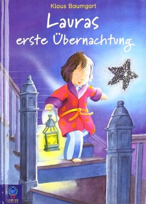 Alle Details zum Kinderbuch Lauras erste Übernachtung und ähnlichen Büchern