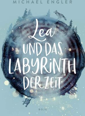 Alle Details zum Kinderbuch Lea und das Labyrinth der Zeit und ähnlichen Büchern